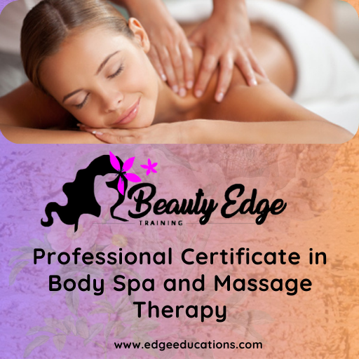 Professional Certificate in Body Spa and Massage Therapy